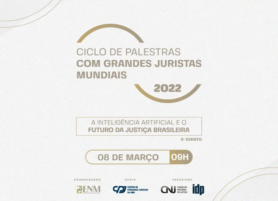 Grandes Juristas Mundiais: ENM realiza primeiro ciclo de palestras de 2022
