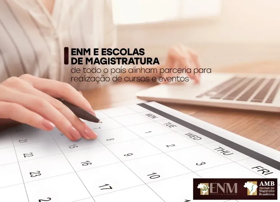 ENM e escolas de magistratura de todo o país alinham parceria para realização de cursos e eventos