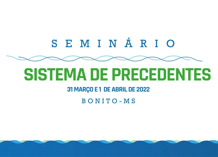 ENM, AMAMSUL e TJ-MS realizam seminário para discutir o Sistema de Precedentes