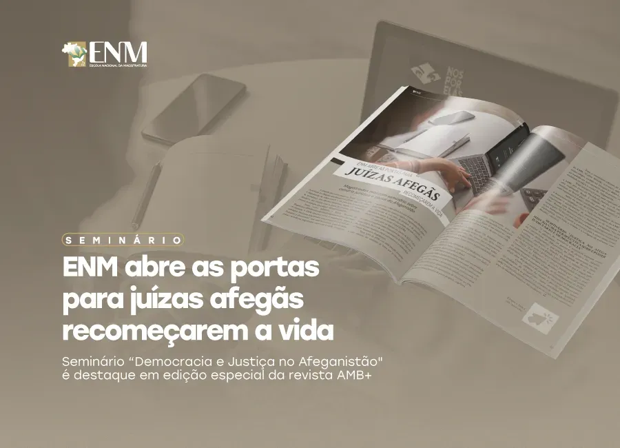 Seminário conduzido pelas juízas afegãs e com apoio da ENM é destaque na última edição da revista da AMB