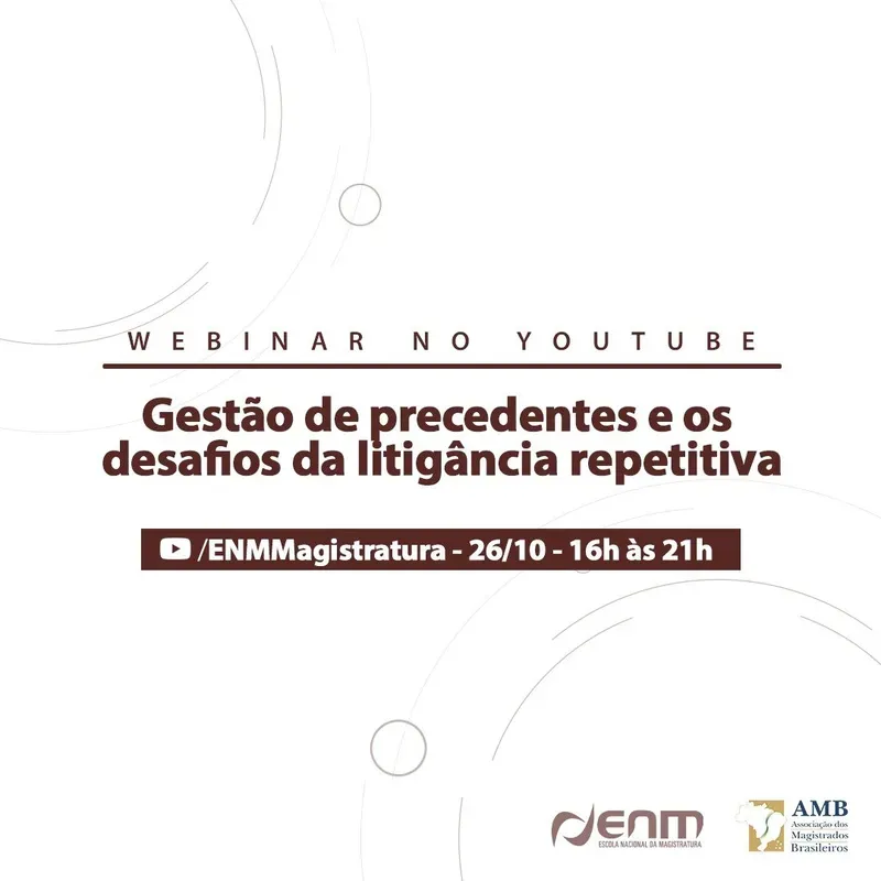 ENM realizará webinário sobre gestão de precedentes