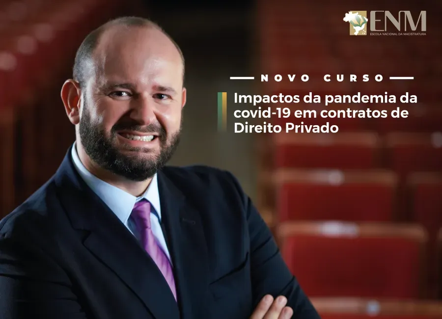Curso da ENM sobre impactos da pandemia da covid-19 em contratos de Direito Privado está com inscrições abertas
