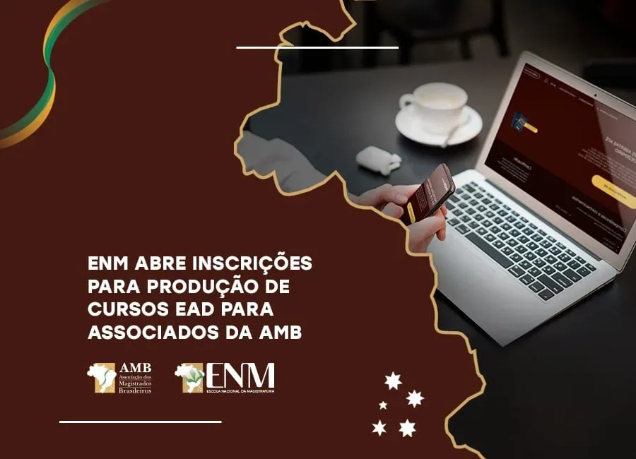 ENM lança edital para interessados em oferecer cursos EaD para formação de magistrados em 2022