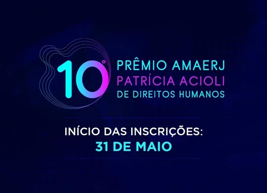 10º Prêmio AMAERJ Patrícia Acioli de Direitos Humanos