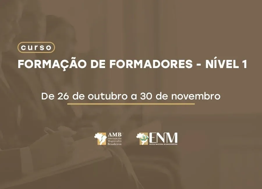 ENM seleciona magistrados para o curso Formação de Formadores