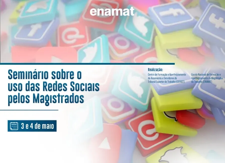 ENAMAT realiza seminário sobre Uso das Redes Sociais pelos Magistrados