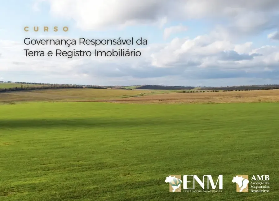 ENM lança curso de Governança Responsável da Terra e Registro Imobiliário