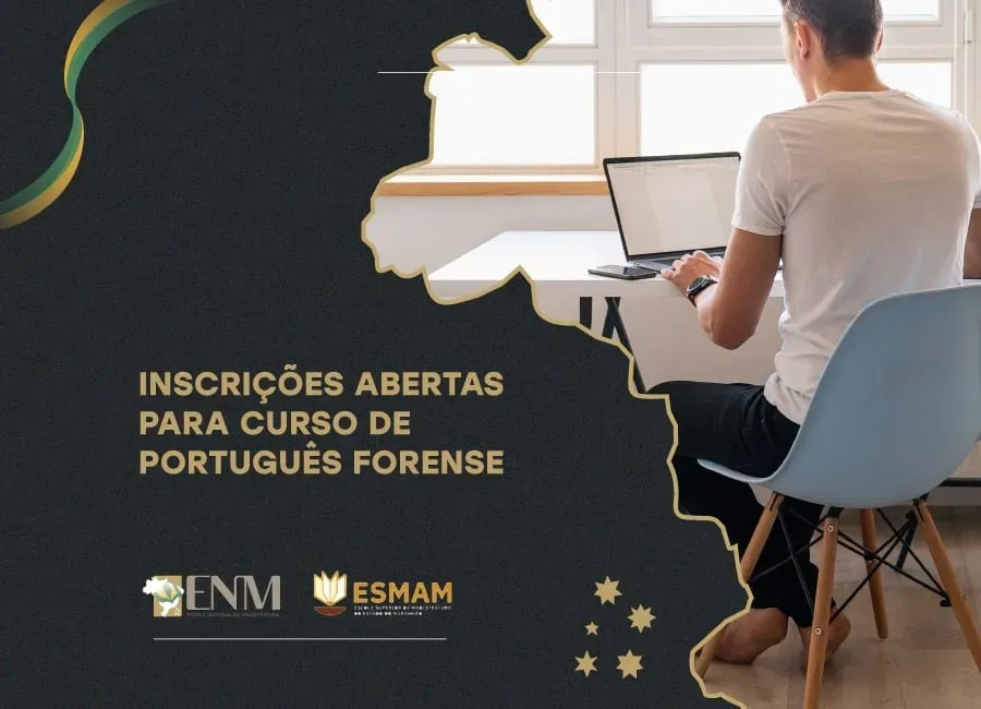 Inscrições para Curso de Português Forense da ESMAN já estão abertas