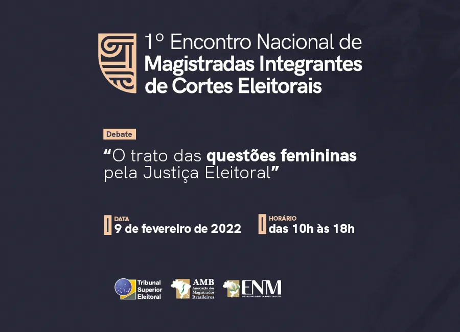 VIOLÊNCIA POLÍTICA: Juízas vão debater os desafios das mulheres nas eleições de 2022
