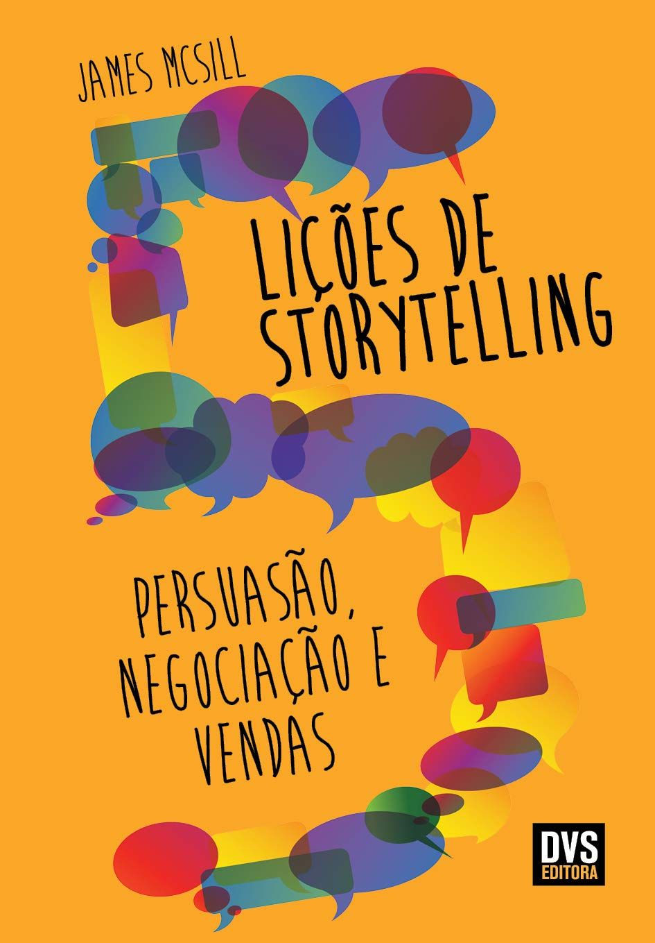 5 Lições de storytelling: Persuasão, Negociação e Vendas