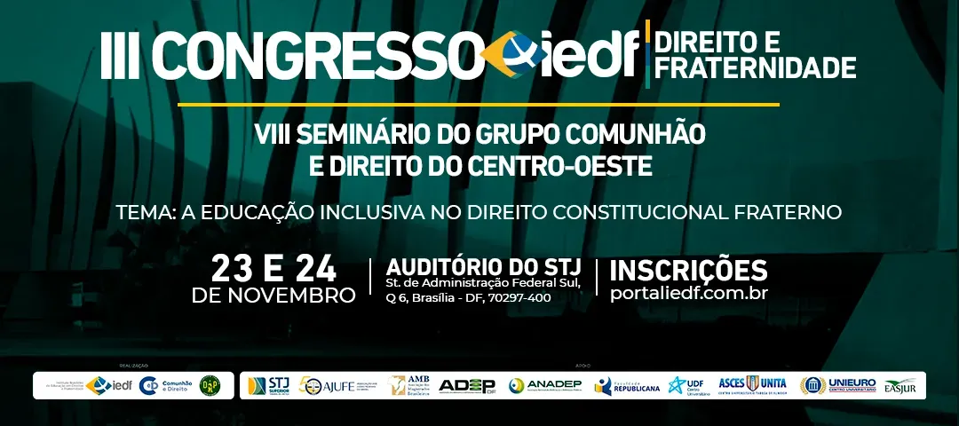 Instituto de Educação em Direitos e Fraternidade realiza III Congresso IEDF em novembro