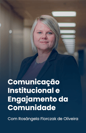 Comunicação Institucional e Engajamento da Comunidade