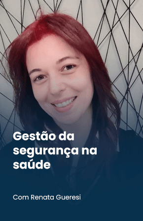 Gestão da segurança na saúde