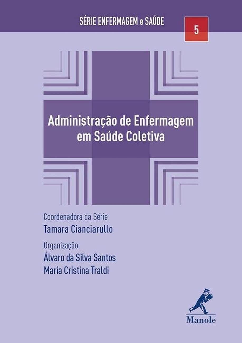 Administração de enfermagem em saúde coletiva