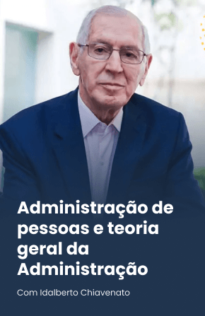 Administração de pessoas e teoria geral da Administração