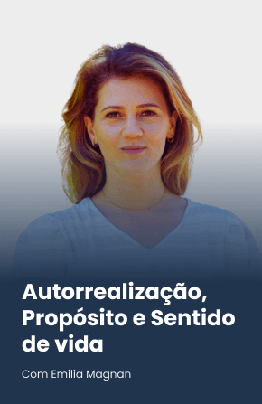 Autorrealização, Propósito e Sentido de vida