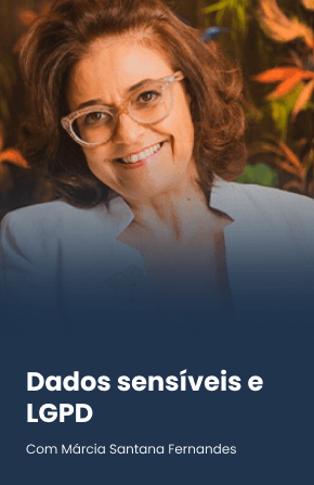 Dados sensíveis e LGPD