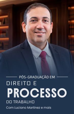 Direito e Processo do Trabalho