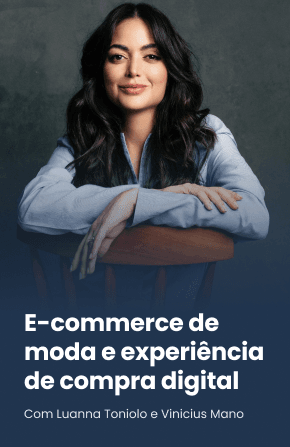 E-commerce de moda e experiência de compra digital