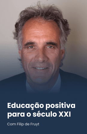 Educação positiva para o século XXI
