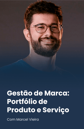 Gestão de Marca: Portfólio de Produto e Serviço