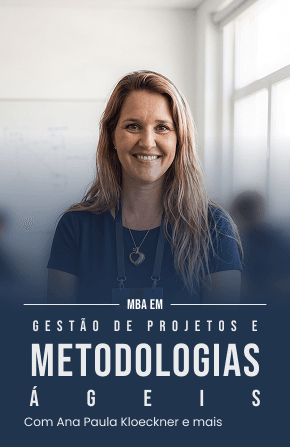 MBA em Gestão de Projetos e Metodologias Ágeis