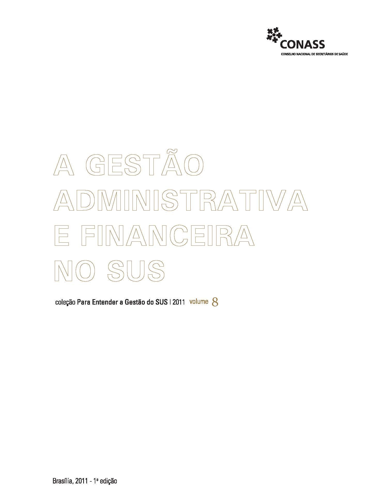 A gestão administrativa e financeira no SUS