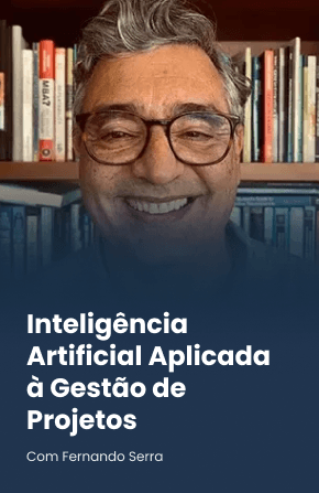 Inteligência Artificial Aplicada à Gestão de Projetos
