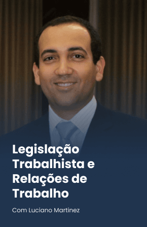 Legislação Trabalhista e Relações de Trabalho