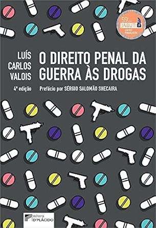 Direito Penal da Guerra às Drogas