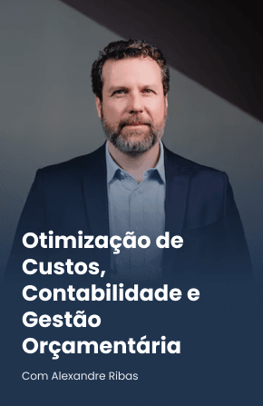 Otimização de Custos, Contabilidade e Gestão Orçamentária