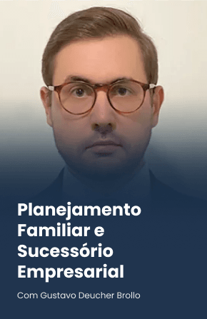 Planejamento Familiar e Sucessório Empresarial