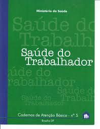 Saúde do trabalhador e da trabalhadora