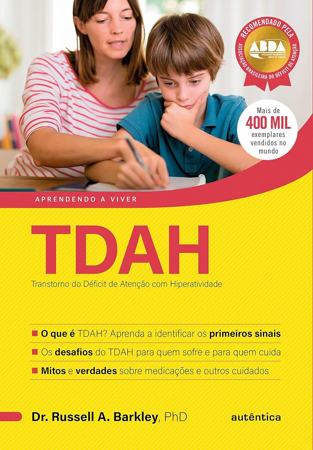 Transtorno de Déficit de Atenção/Hiperatividade (TDAH)