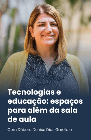 Tecnologias e educação: espaços para além da sala de aula
