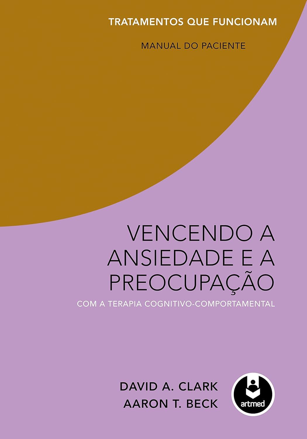 Vencendo a Ansiedade e a Preocupação com a TCC
